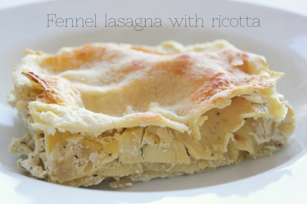 Fennel lasagna with ricotta - Gourmet Elephant